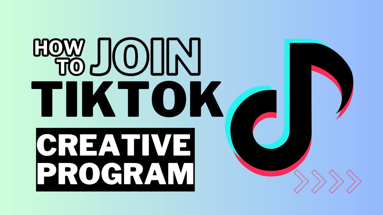 How to Join TikTok Creativity Program in 2025 – Step-by-Step Guide